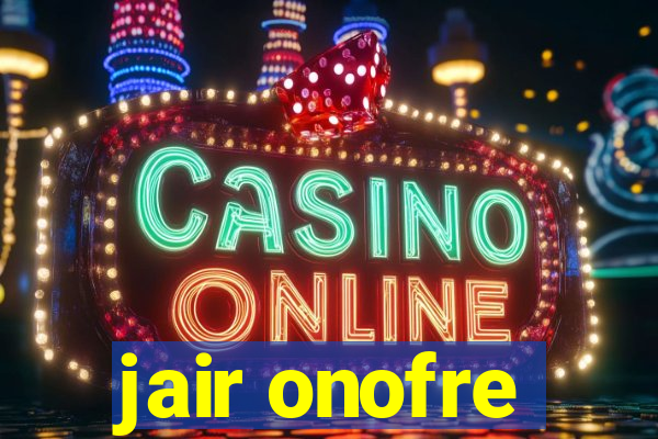jair onofre